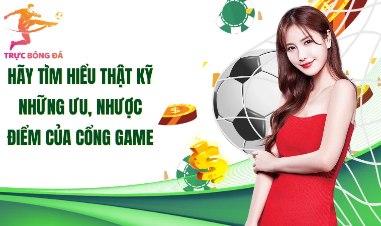 Splay - Khám Phá Những Ưu Và Nhược Điểm Của Cổng Game 2 Hãy tìm hiểu thật kỹ những ưu, nhược điểm của cổng game